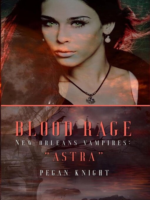 Title details for Blood Rage by Pegan Knight - Available